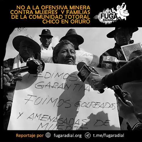 No a la ofensiva minera contra mujeres y familias de la comunidad Totoral Chico en Oruro