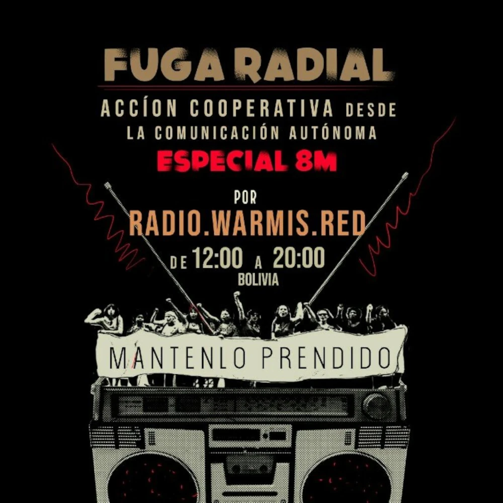 Cartel de la Fuga Radial con fondo oscuro y una radio estilo vintage. Con letras rojas dice Especial 8M Fuga Radial, Acción Cooperativa dede la Comunicación Autónoma