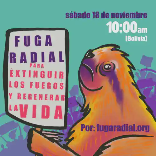 Cartel de la Fuga Radial con un oso perezoso en una manifestacion, sosteniendo un letrero con el titulo de este programa.