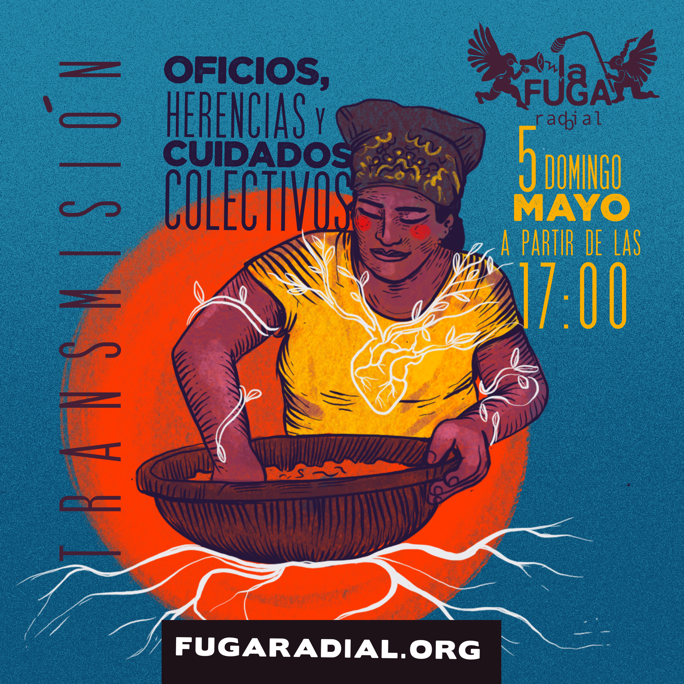 Fuga Radial Programa 23. Oficios, herencias y cuidados colectivos